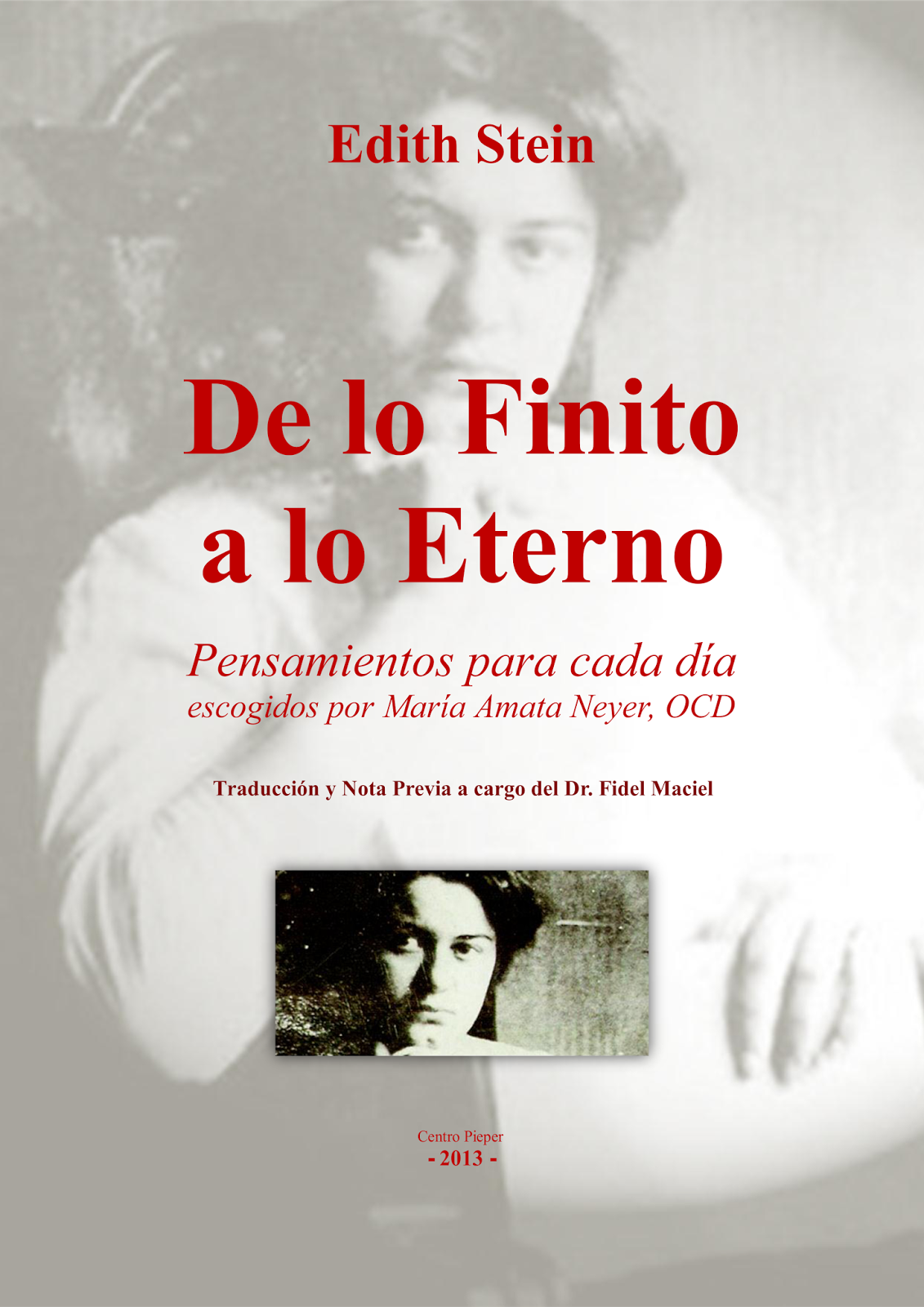 Centro Pieper De lo Finito a lo Eterno Edith Stein