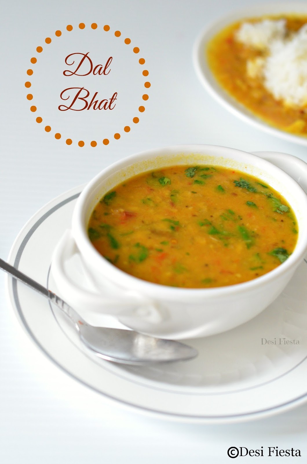 Desi Fiesta Dal Bhat ( Lentils and rice) Nepalese Style