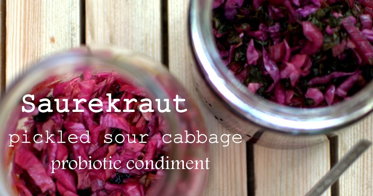 how to make sauerkraut the pickled sour cabbage, a probiotic