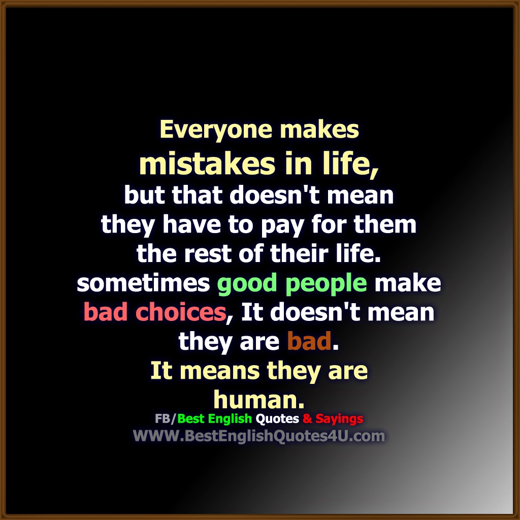 Everyone Makes Mistakes Quotes Best English Quotes And Sayings: Everyone Makes Mistakes In Life...