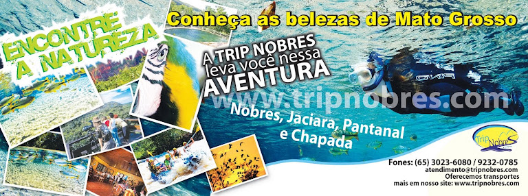 Turismo em Nobres, Chapada dos Guimarães, Pantanal, Jaciara