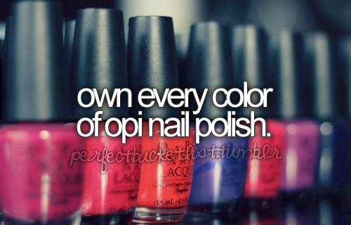 and one of my wishes are to own every single color of OPI nail polish