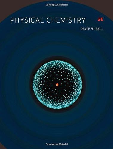 http://kingcheapebook.blogspot.com/2014/08/physical-chemistry-by-david-w-ball.html