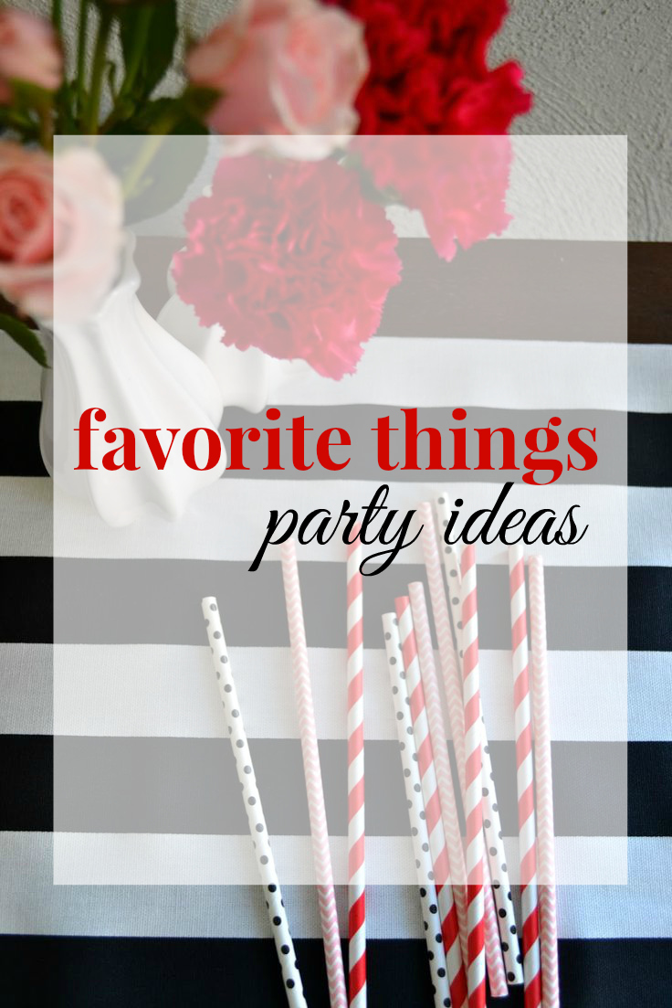 a valentine's day themed "favorite things party." what life brings