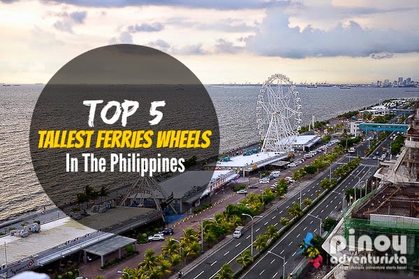 Tallest Ferries Wheels in the Philippines