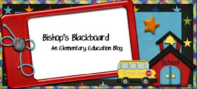 Bishop's Blackboard: An Elementary Education Blog