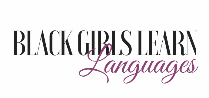 Black Girls Learn Languages
