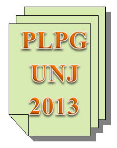Pelaksanaan PLPG Tahap 3 Rayon 109 UNJ Tahun 2013