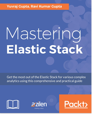 Mastering Elastic Stack