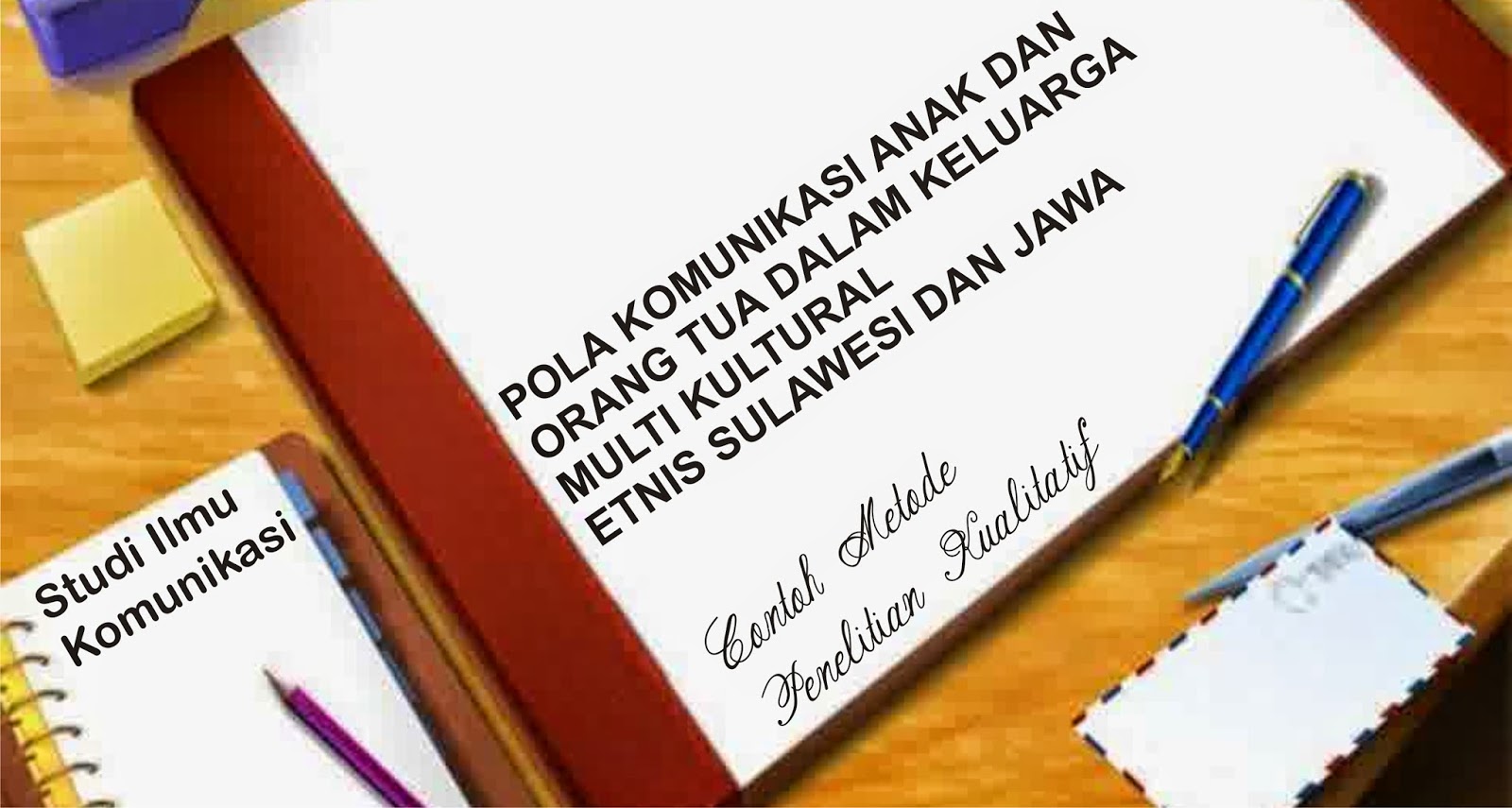 Proposal Penelitian Kualitatif Studi Ilmu Komunikasi Opick