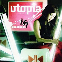 Utopia - Indah (Full Album 2007) Utopia - Indah (Full Album 2007)
