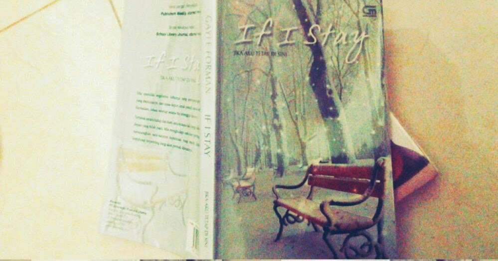 If I Stay ( Novel Terjemahan ) (Ebook GRATIS)