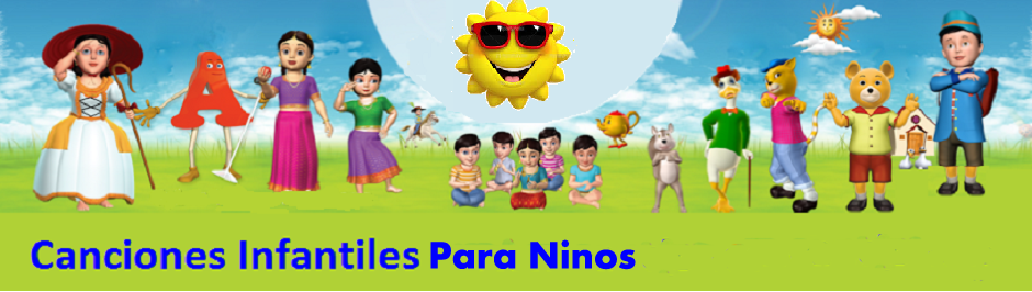 Canciones Infantiles Para Ninos