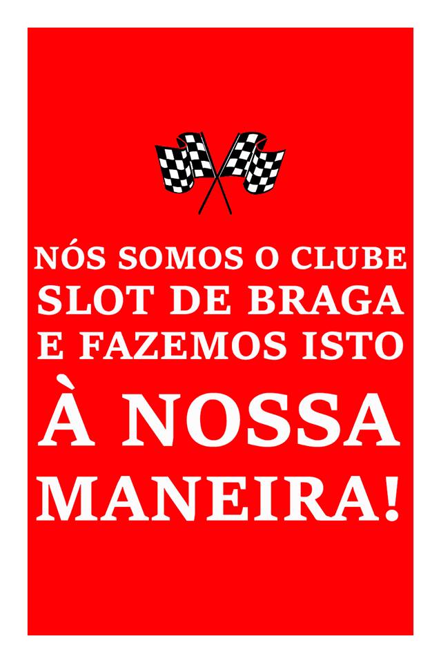 Nós somos o Clube Slot de Braga e fazemos isto À NOSSA MANEIRA!