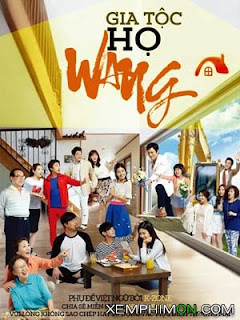 Gia Tộc Họ Vương - The Wang's Family Gia Tộc Họ Vương