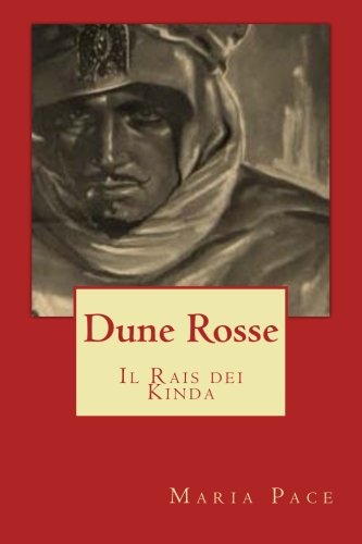 DUNE ROSSE - Il Rais dei Kinda