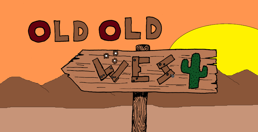 Old Old West
