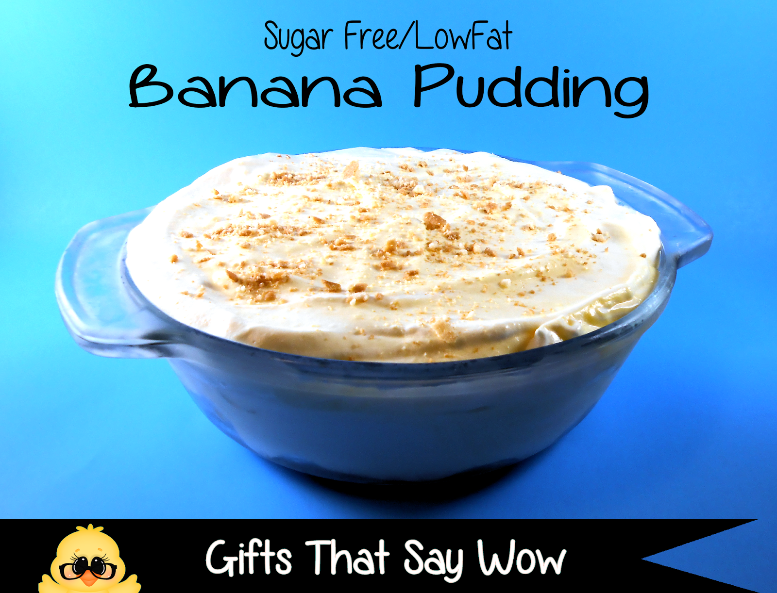 GIFTS THAT SAY WOW Fun Crafts and Gift Ideas Homemade Banana Pudding