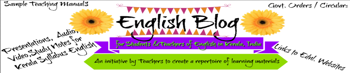 English Blog-A webspace 4 Kerala Syllabus English Teachers and Students