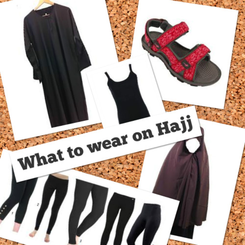 A Ladies Guide to Hajj What to wear on Hajj