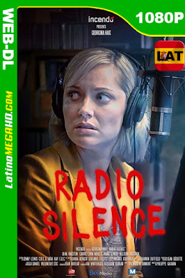 Radio Silence (2019) Latino HD WEBRIP 1080P ()