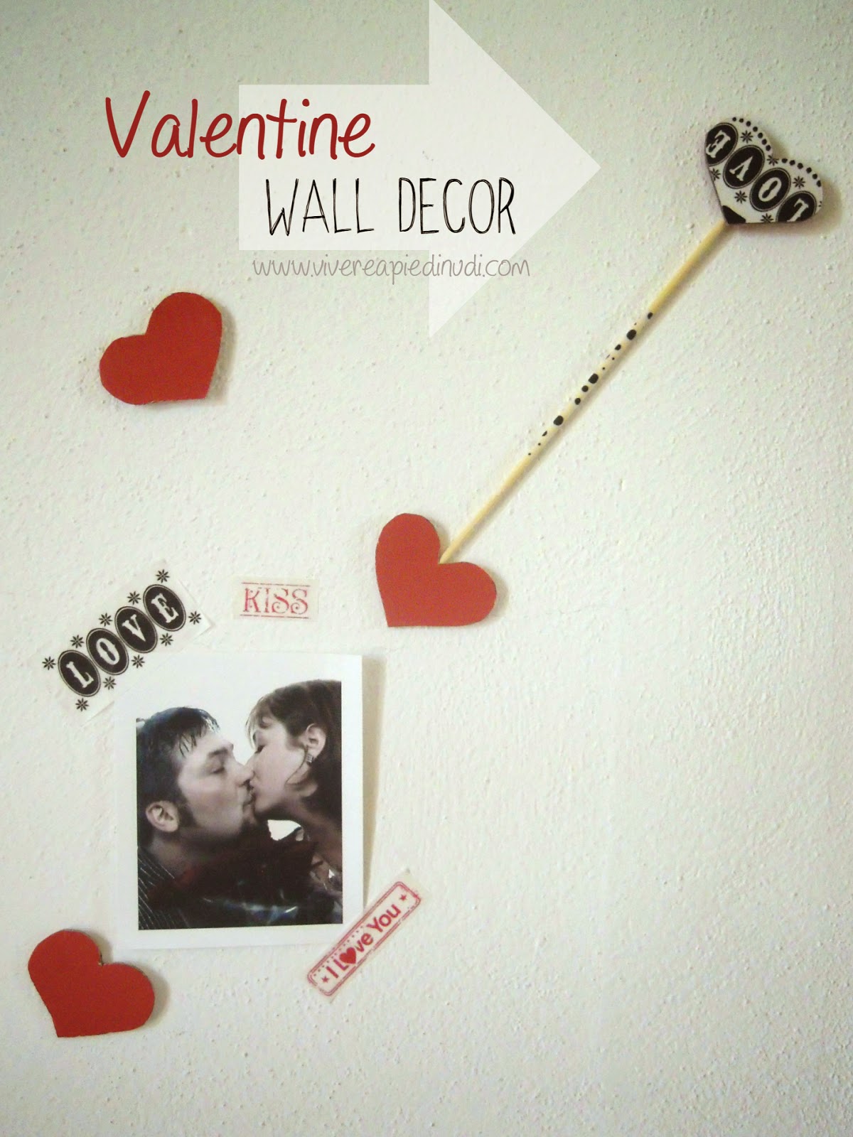 Vivere a piedi nudi living barefoot Valentine wall decor easy DIY