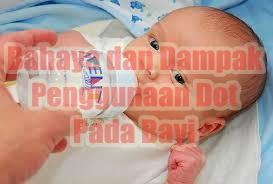 Bahaya dan Dampak Penggunaan Dot Pada Bayi Dot Penyebab Bayi Bingung Puting, tips membeli dot atau empeng