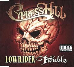 Cypress Hill – Lowrider / Trouble (CDM) (2001) (192 kbps)