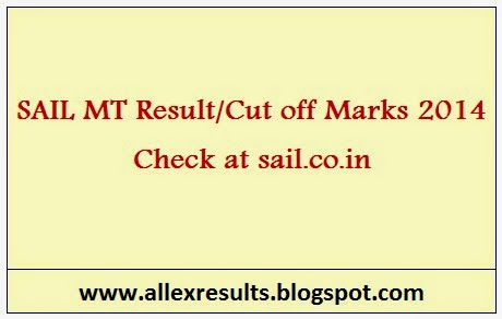 SAIL MT Result/Cut off Marks 2014 Check at sail.co.in