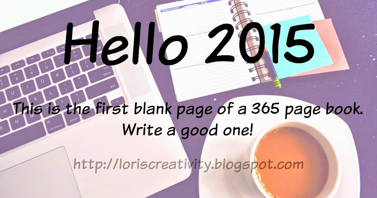 Writing My Story: Happy New Year + Goals for 2015