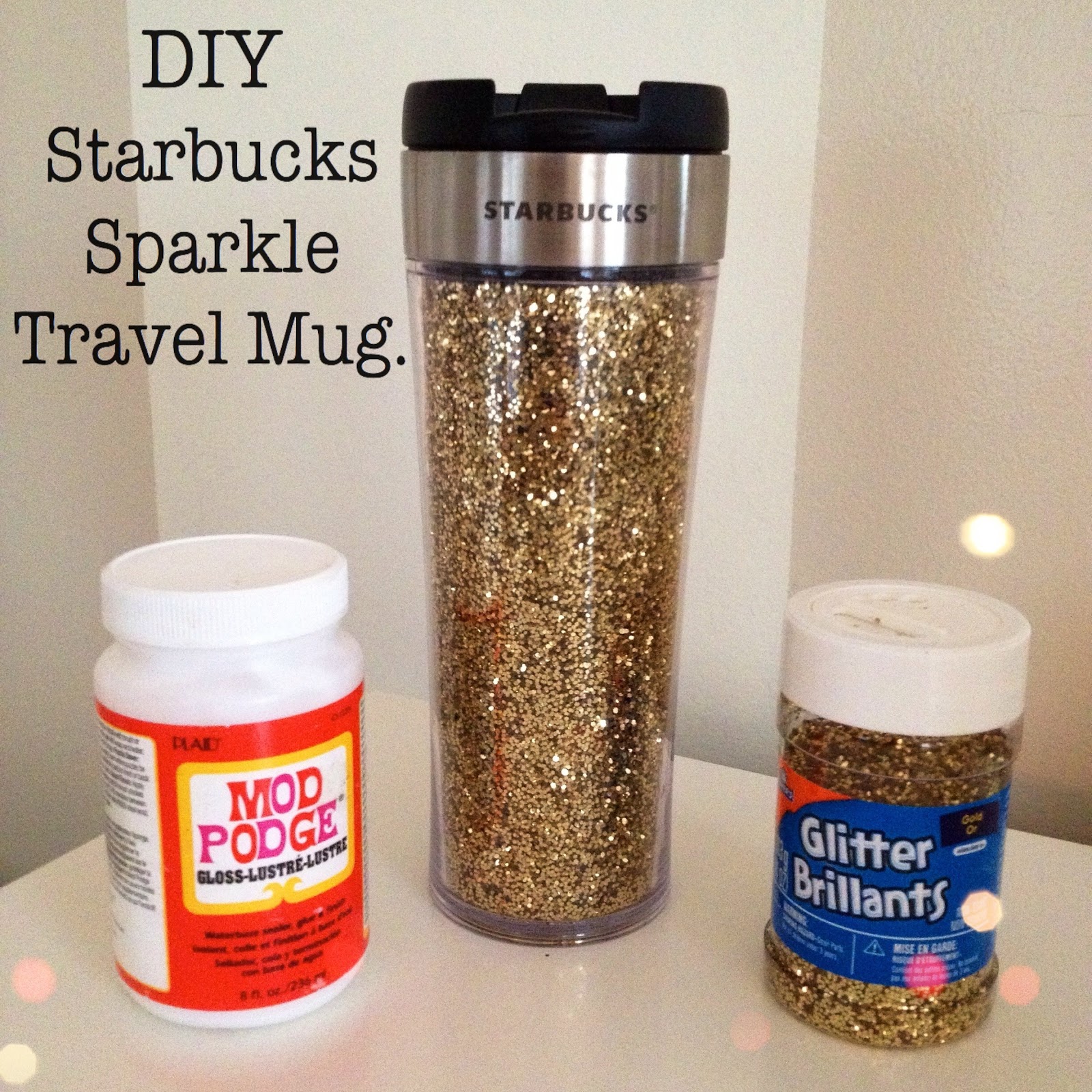 Emma Courtney DIY Starbucks Sparkle Travel Mug