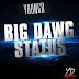 YoungD - Big Dawg Status