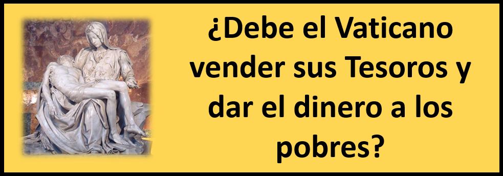 ¿Que hay de cierto que el Vaticano tiene Tesoros?