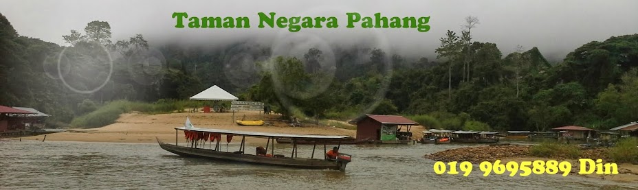 Pakej Taman Negara Pahang 2020