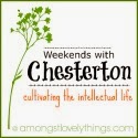 http://www.amongstlovelythings.com/p/weekends-with-chesterton.html#.Uu1Ld7S4tEI