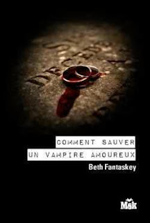 [Beth Fantaskey] Comment sauver un vampire amoureux Comment+sauver+un+Vampire+Amoureux+Tome+2+-+Beth+Fantaskey
