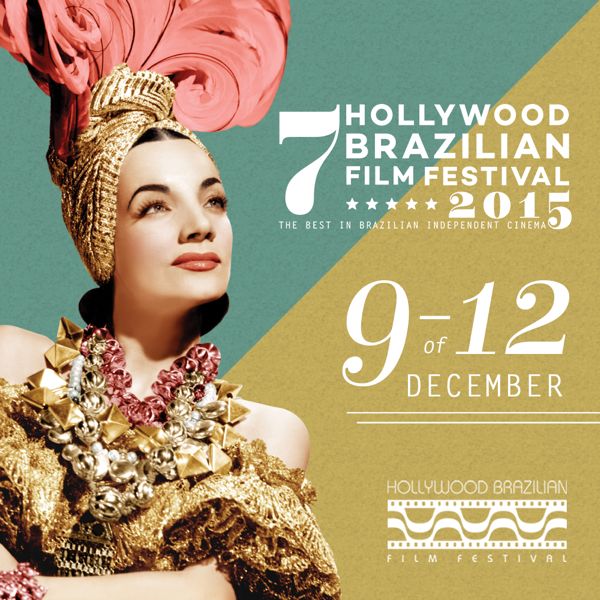 Cinémaniaque Films: Hollywood Brazilian Film Festival