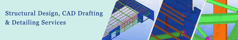 Structural Design, CAD Drafting & Detailing Services