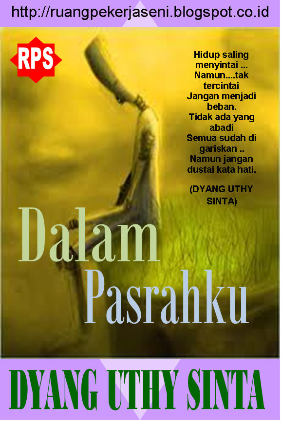 Jendela Puisi Dalam Pasrah Ku