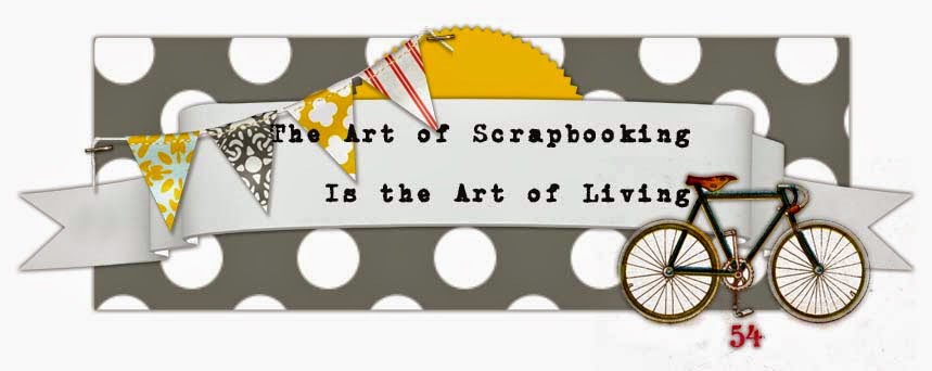 The Art Of Scrapbooking... Is the Art of Living!