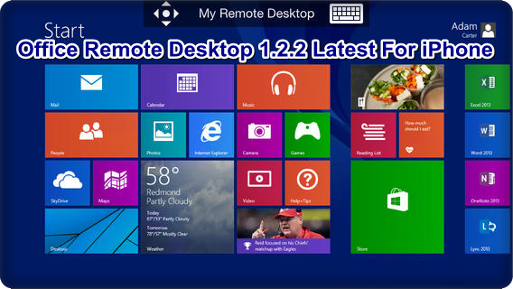 Download Office Remote Desktop 1.2.2 Latest For (iPad/iPhone)