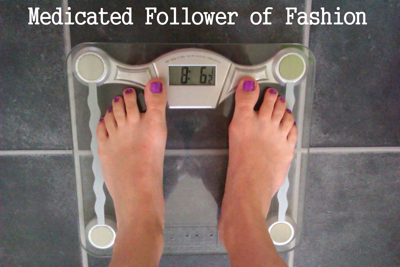 Medicated Follower of Fashion How to loose 8lb in 60 seconds...