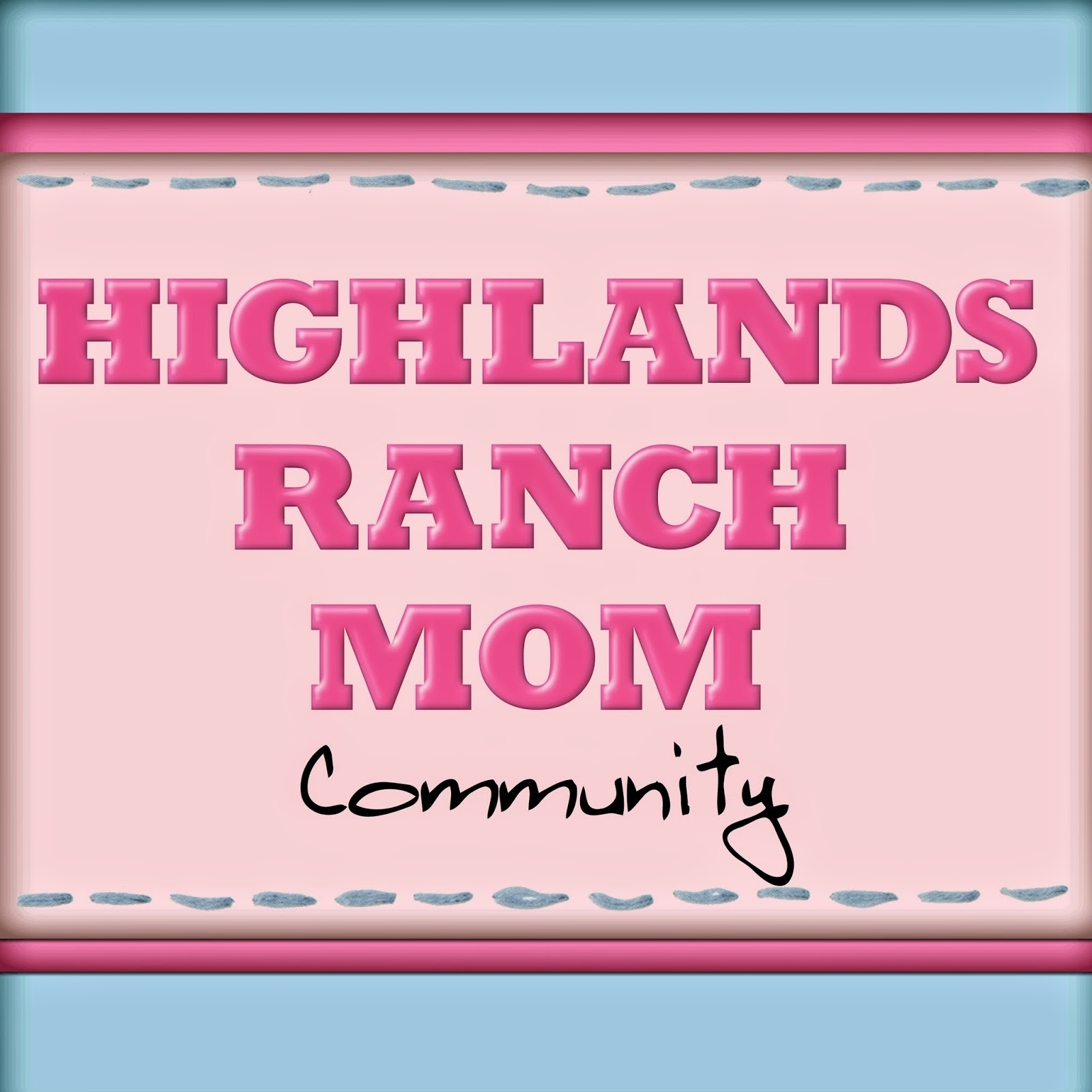 Highlands Ranch Mom Highlands Ranch Mom Community