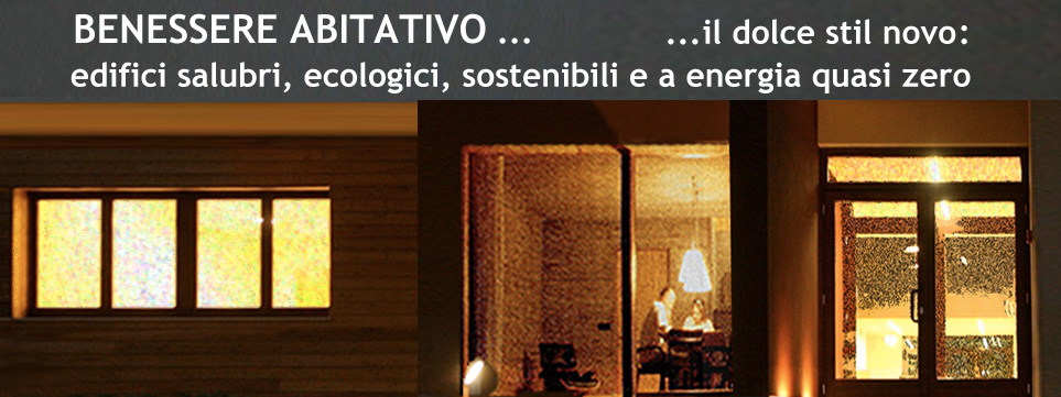 Benessere Abitativo il dolce stil novo