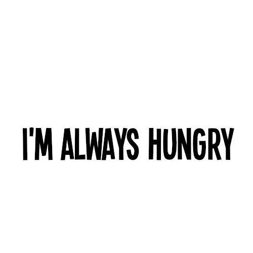 FOREVER HUNGRY