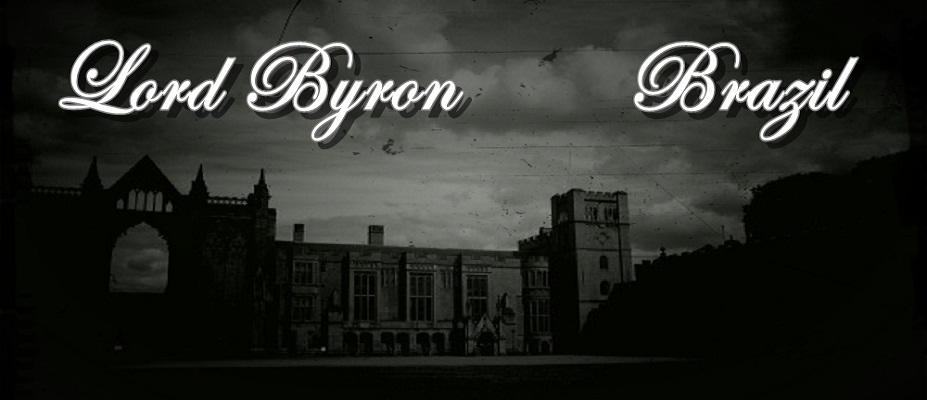 Lord Byron ۩ Brazil