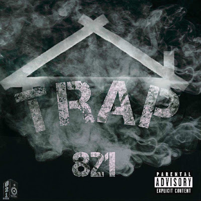 821 Music - "Trap" / www.hiphopondeck.com