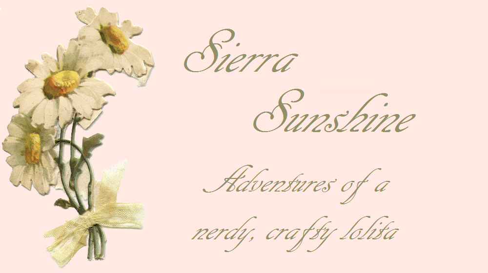 Sierra Sunshine -  - Adventures of a Nerdy, Crafty Lolita