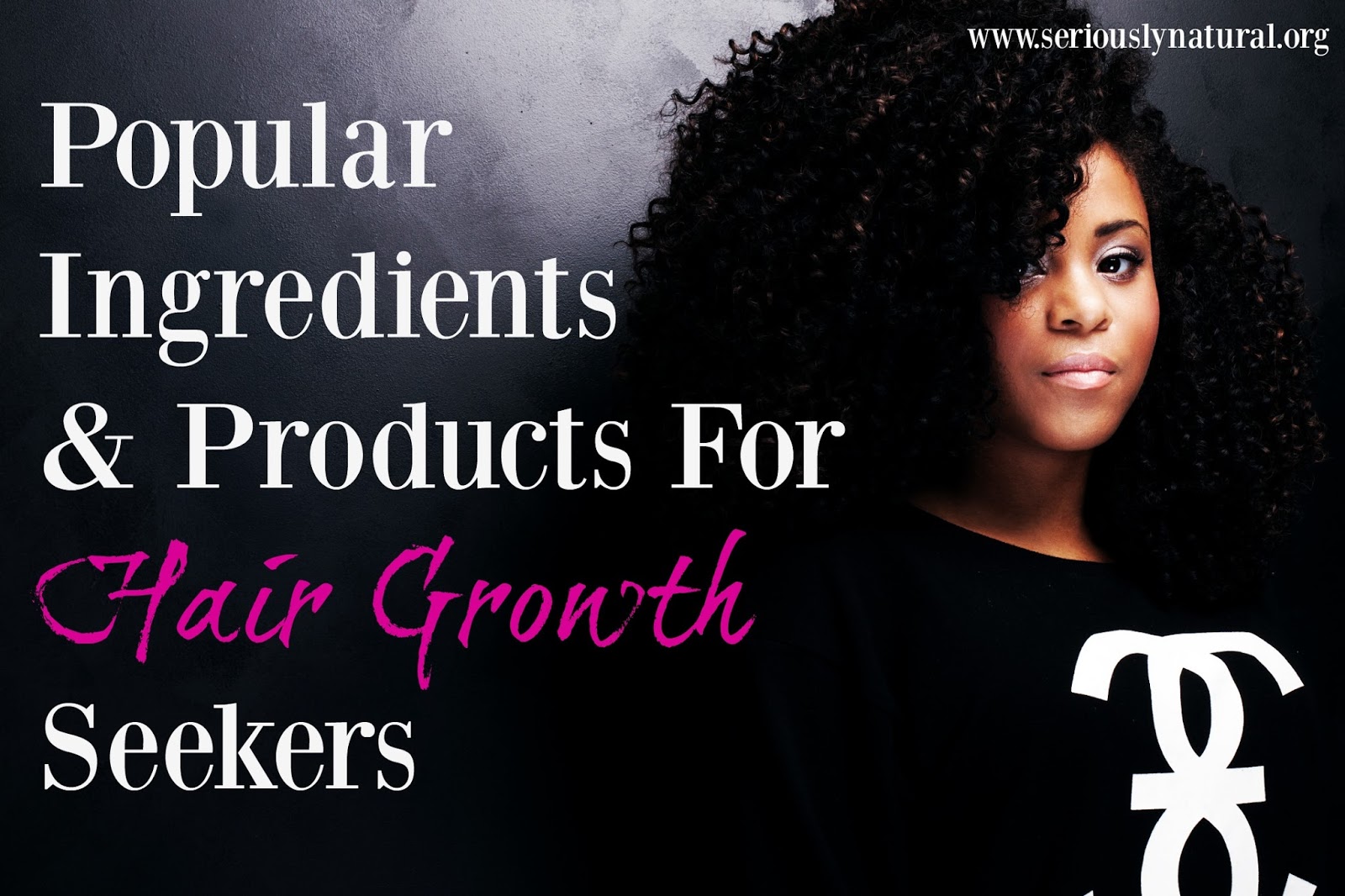 Natural Hair Growth Products And Ingredients To Look For