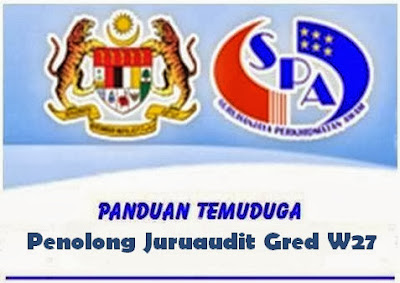 Panduan Temuduga Penolong Juruaudit Gred W27
